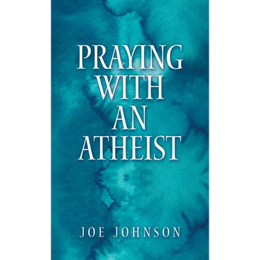 Praying With An Atheist