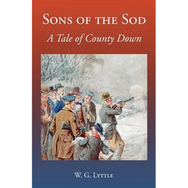 Sons of the Sod: A Tale of County Down