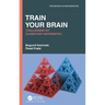 Train Your Brain: Challenging Yet Elementary Mathematics