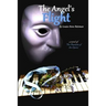 The Angel's Flight: A Novel of 'the Phantom of the Opera'