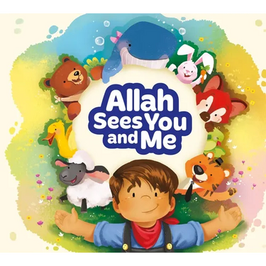 Allah Sees You and Me