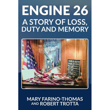 Engine 26: A Story of Loss, Duty and Memory
