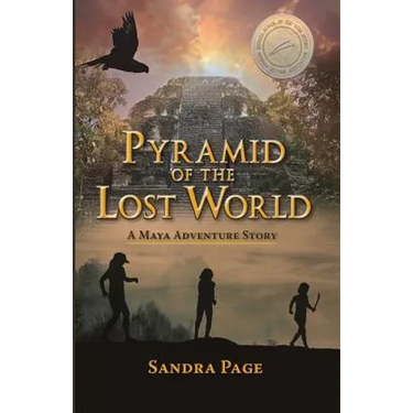 Pyramid of the Lost World: A Maya Adventure Story