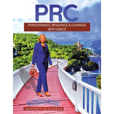 Prc: Perseverance, Resilience & Courage with Grace