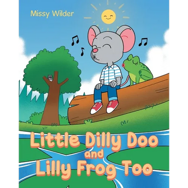 Little Dilly Doo and Lilly Frog Too