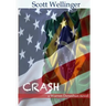 Crash: a warren dennihan novel