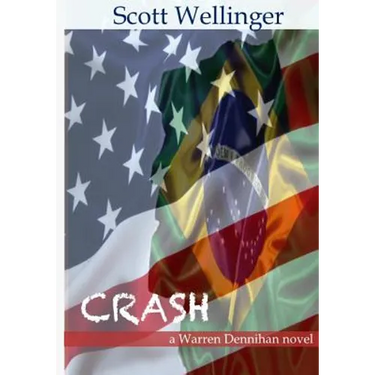 Crash: a warren dennihan novel