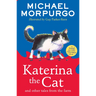 Katerina the Cat and Other Tales from the Farm