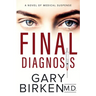 Final Diagnosis: A Medical Thriller