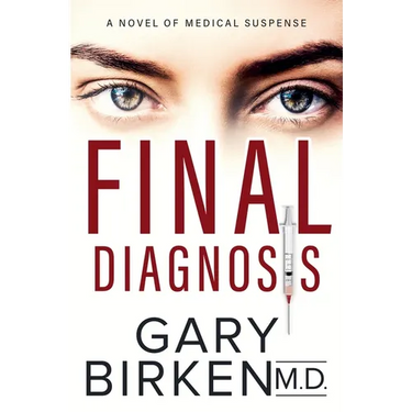 Final Diagnosis: A Medical Thriller