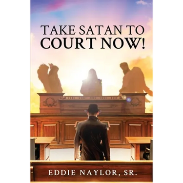 Take Satan To Court Now!