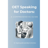 OET Speaking for Doctors: A Comprehensive Guide