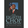 The Eighth Chop from the Top