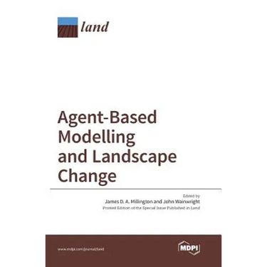 Agent-Based Modelling and Landscape Change
