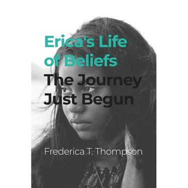 Erica's Life of Beliefs: The Journey Just Begun