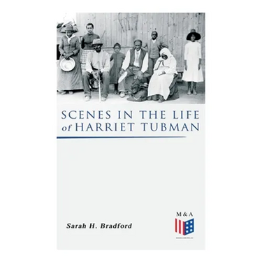 Scenes in the Life of Harriet Tubman