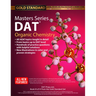DAT Masters Series Organic Chemistry: Review, Preparation and Practice for the Dental Admission Test by Gold Standard DAT