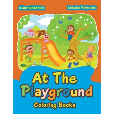 At The Playground Coloring Books 4 Year Old Edition