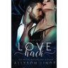 Love Hack Complete Series Box Set
