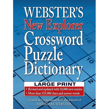 Webster's New Explorer Crossword Puzzle Dictionary, Third Edition, Large Print Edition