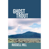 Ghost Trout