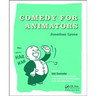 Comedy for Animators