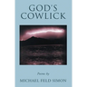 God's Cowlick: Poems