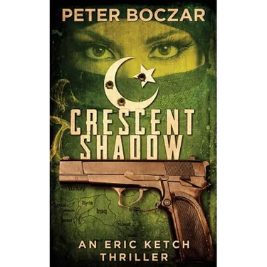 Crescent Shadow: An Eric Ketch Thriller
