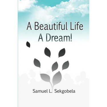A Beautiful Life, A Dream!