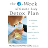 The 4-Week Ultimate Body Detox Plan: A Program for Greater Energy, Health, and Vitality