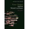 Kazuo Ishiguro Against World Literature