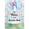 The Mystery of the Butterfly Bush
