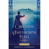 The Orchids of Ashthorne Hall