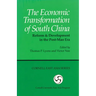 The Economic Transformation of South China: Reform and Development in the Post-Mao Era