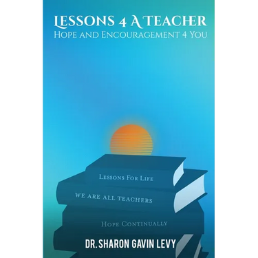 Lessons 4 A Teacher: Hope and Encouragement 4 You