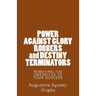 POWER AGAINST GLORY ROBBERS and DESTINY TERMINATORS: REMOVING THE OBSTACLES To YOUR SUCCESS