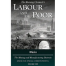 Labour and the Poor Volume VIII: Wales, The Mining and Manufacturing Districts
