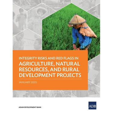Integrity Risks and Red Flags in Agriculture, Natural Resources, and Rural Development Projects