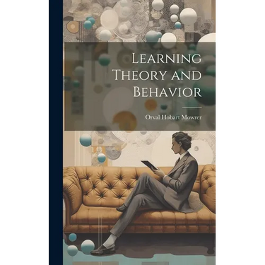 Learning Theory and Behavior