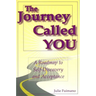 The Journey Called You: A Roadmap to Self-Discovery and Acceptance