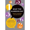 What the Numbers Say: A Field Guide to Mastering Our Numerical World