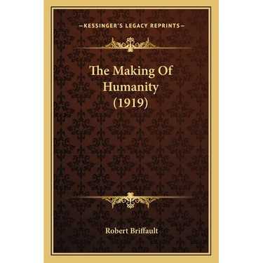 The Making Of Humanity (1919)