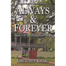 Always & Forever: A Saga of Slavery and Deliverance