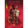 Born of Blood and Magic: A Sapphic Urban Fantasy