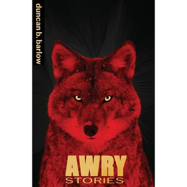 Awry: Stories