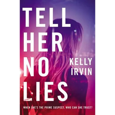 Tell Her No Lies