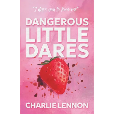 Dangerous Little Dares