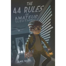 The 44 Rules of Amateur Sleuthing