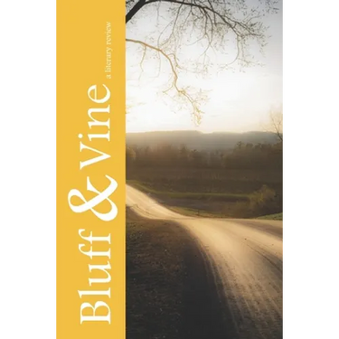 Bluff & Vine: Issue Five: A Literary Review