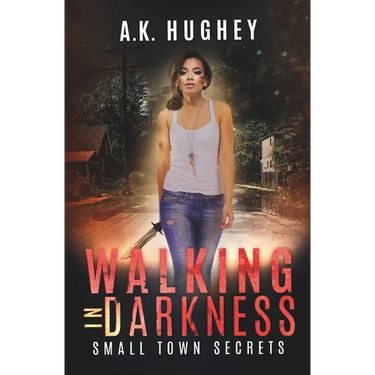 Walking in Darkness: A Vigilante Justice Thriller